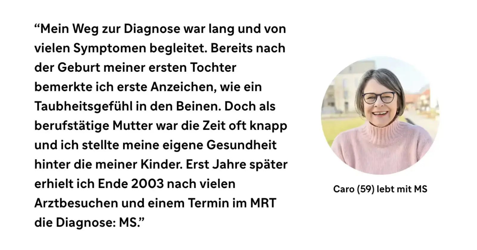 Caro (59) lebt mit MS