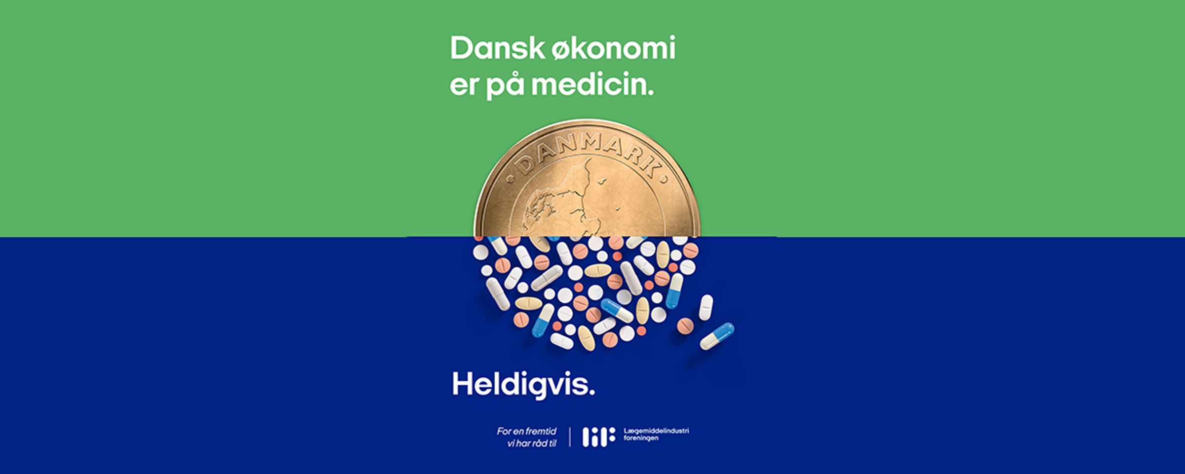Danmark er på medicin. Heldigvis.