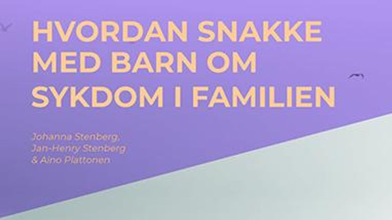 Hvordan-snakke-med-barn-om-sykdom-i-familien
