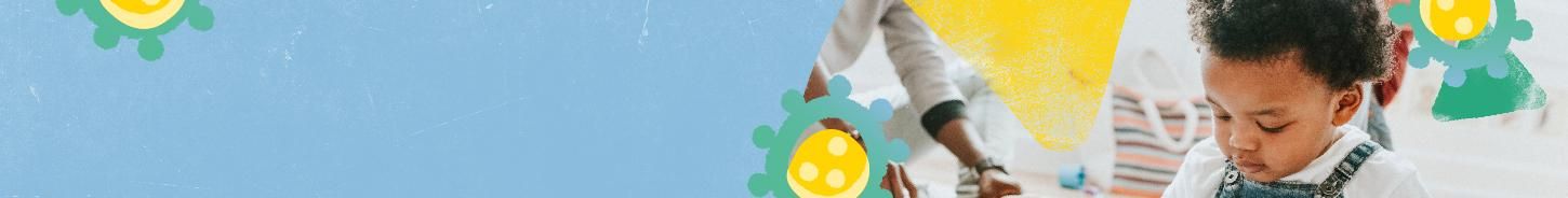 Banner de un niño mirando al suelo mientras parece entretenerse con juguetes junto a su madre. 