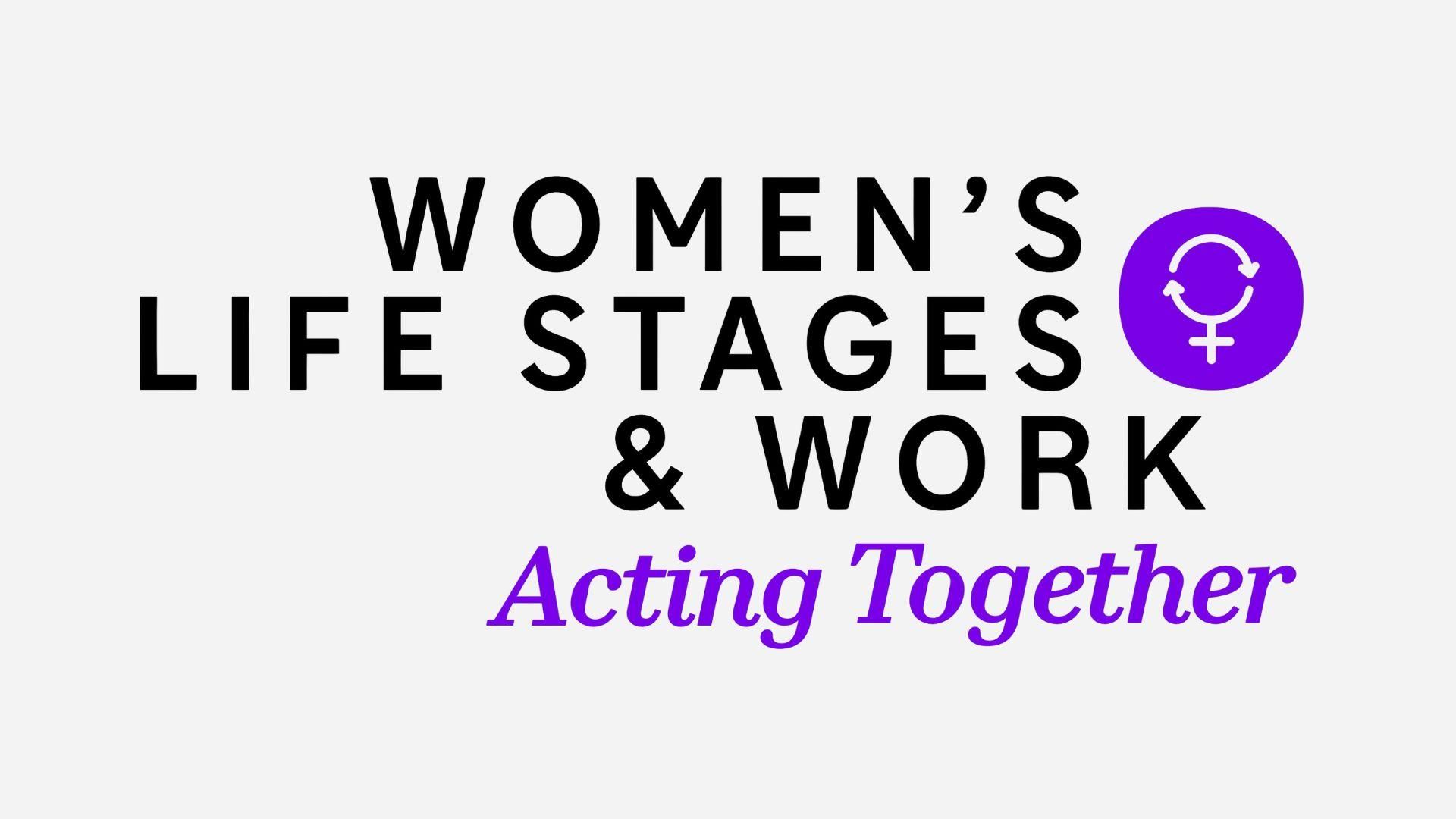 Logo du group d'affinité  "Women's Life Stage & Work - Acting Together"